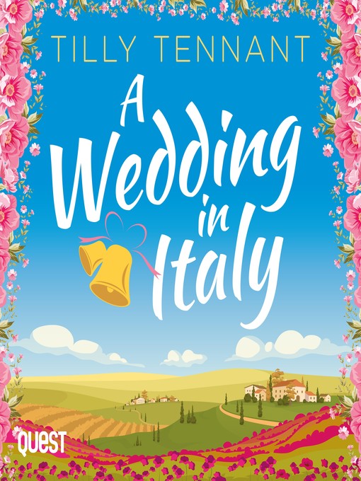Title details for A Wedding in Italy by Tilly Tennant - Wait list